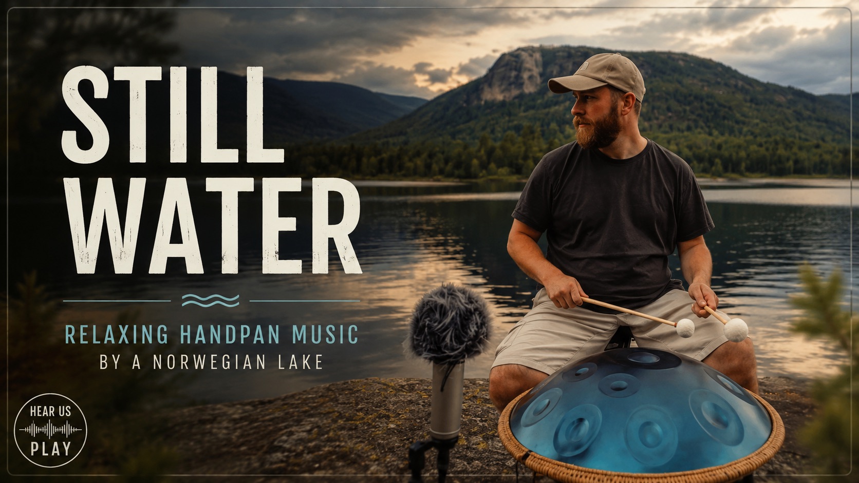 Artwork for Still Water | Relaxing Handpan Music by a Norwegian Lake | Erik Averdal